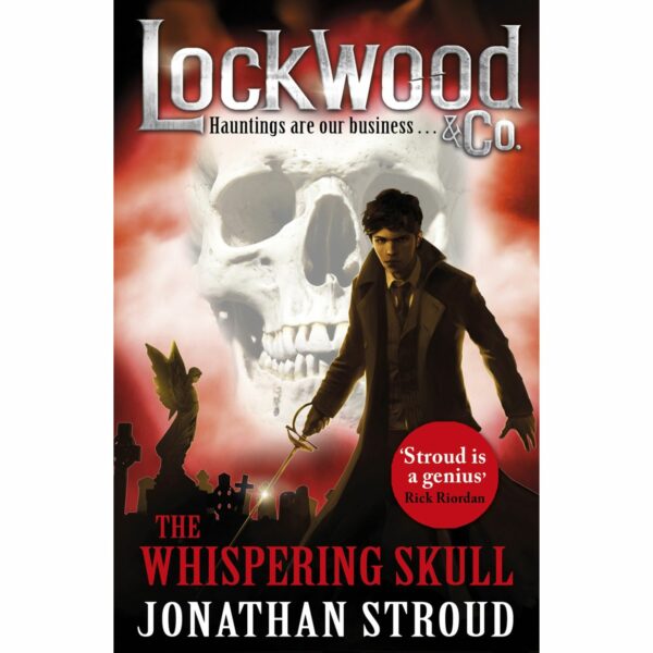 Lockwood & Co: The Whispering Skull (L&C 2)
