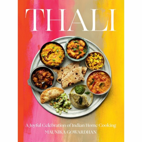 Thali: A Joyful Celebration of Indian Home Cooking - Image 2