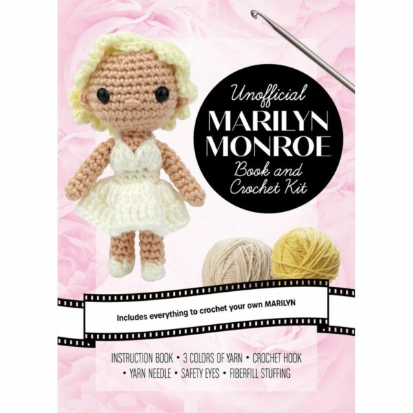 Unofficial Marilyn Monroe Book and Crochet Kit : Includes Everything to Crochet