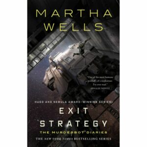 Exit Strategy (Murderbot Diaries 4)