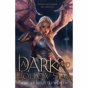 Dark and Hollow Star  (Hollow Star Saga1)