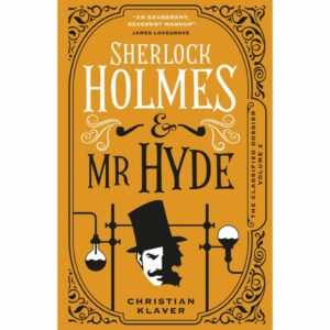 Sherlock Holmes & Mr Hyde