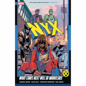 NYX What Comes Next Will Be Marvelous