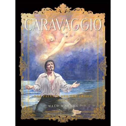 Caravaggio - Vol 02 The Palette and the Sword