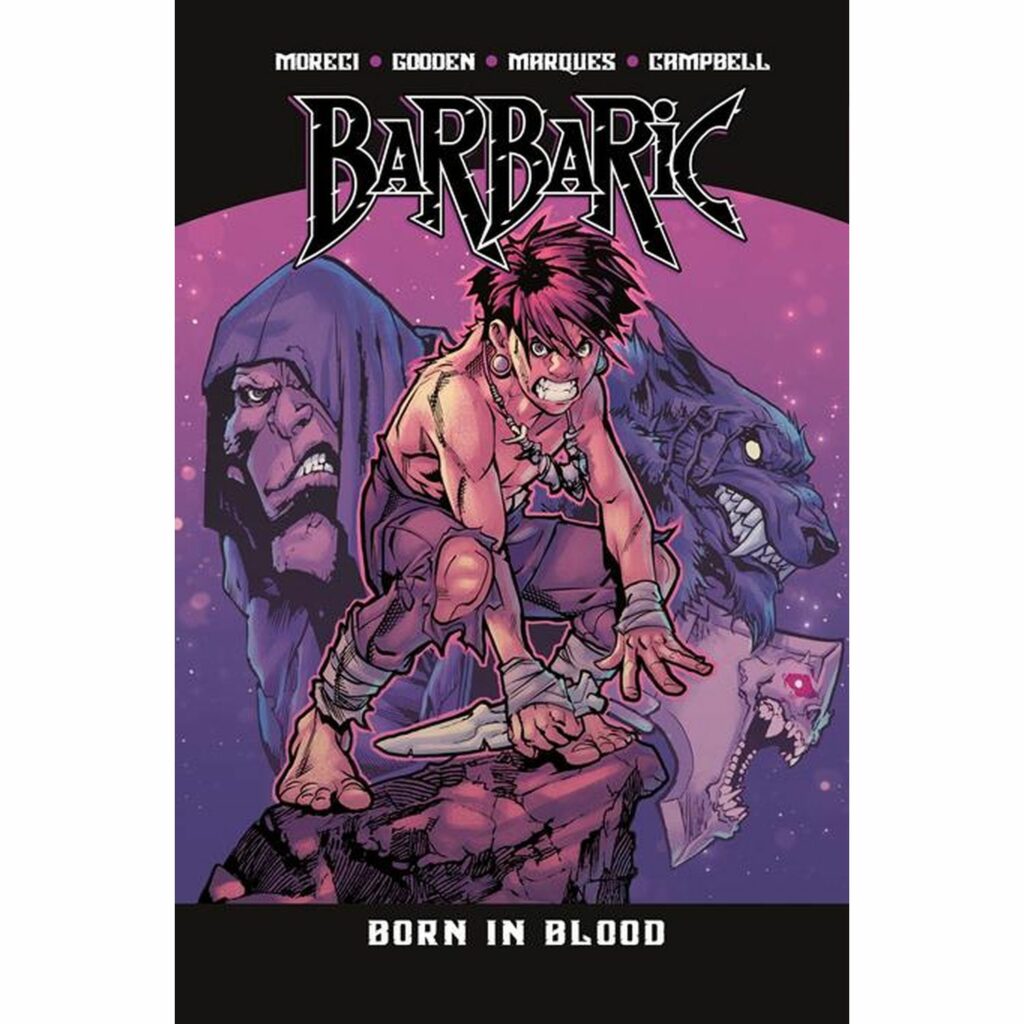 Barbaric – Vol 4 Born In Blood