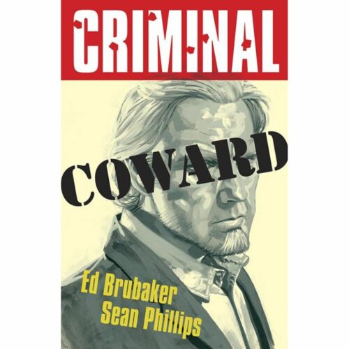 Criminal Tp - Vol 01 Coward New Printing