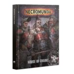 Necromunda House of Chains