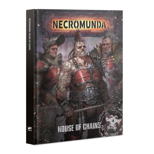 Necromunda House of Chains