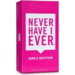 Never Have I Ever Girls Edition