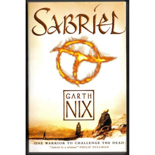 Sabriel  (Abhorsen Trilogy 1)