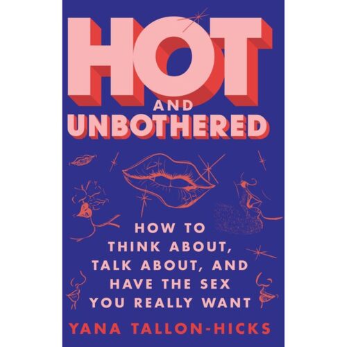 Hot and Bothered: How to think about, talk about ...