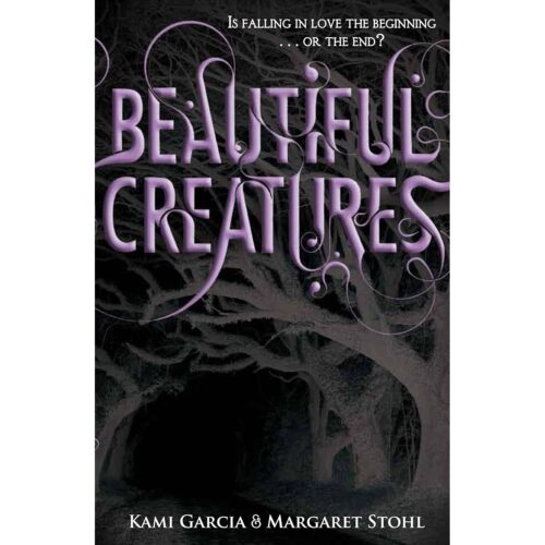 Beautiful Creatures (Beautiful Creatures Book 1)