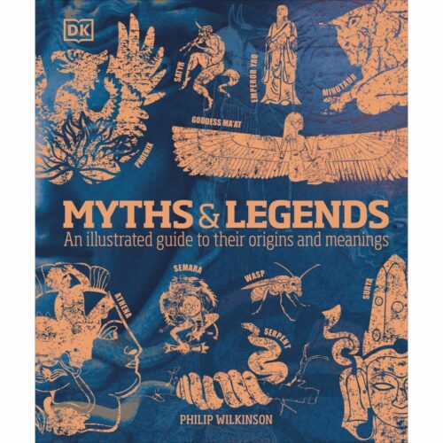 Myths & Legends An Illustrated Guide