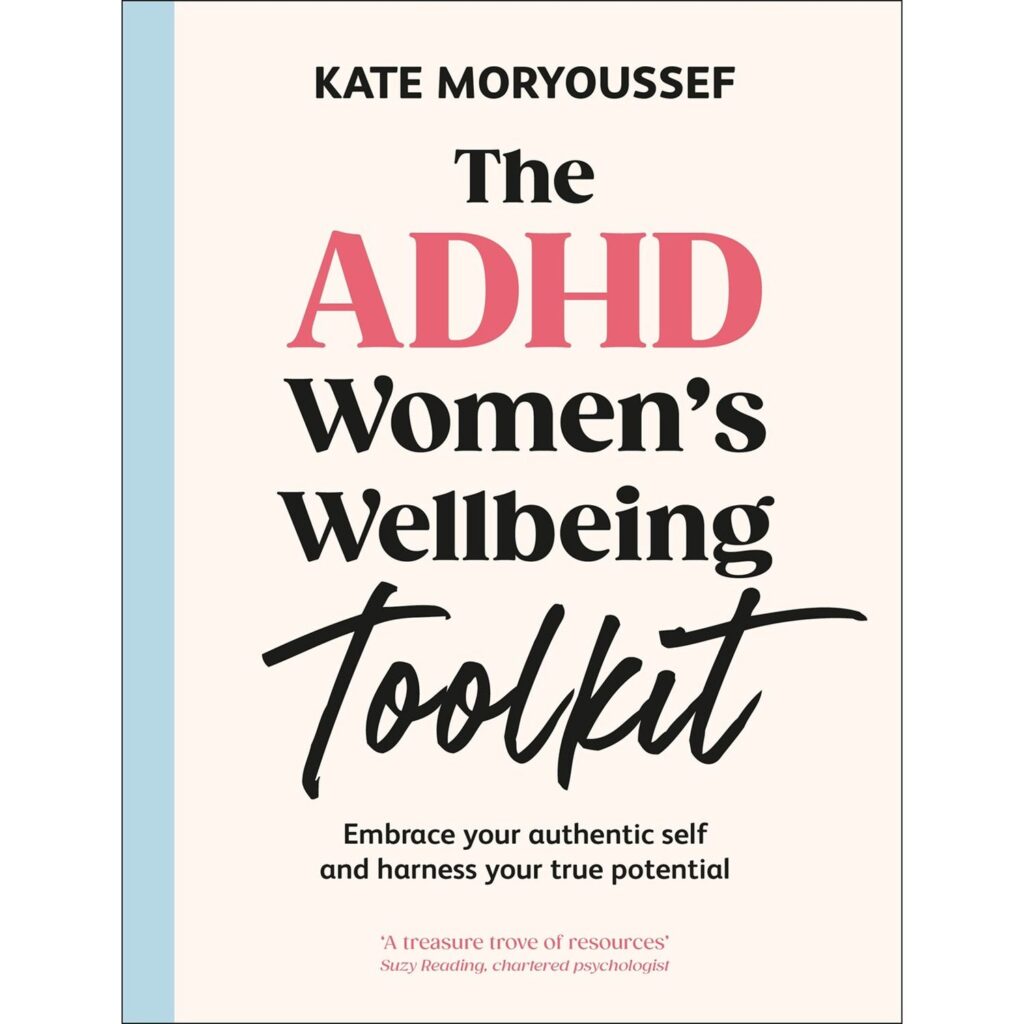 The ADHD Women's Wellbeing Toolkit