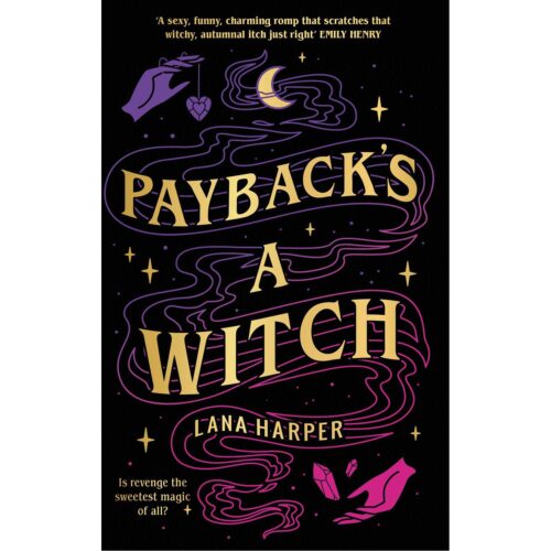 Paybacks a Witch (Witches of Thistle Grove)