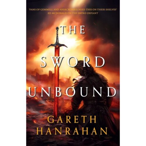 The Sword Unbound (Lands of the Firstborn 2)