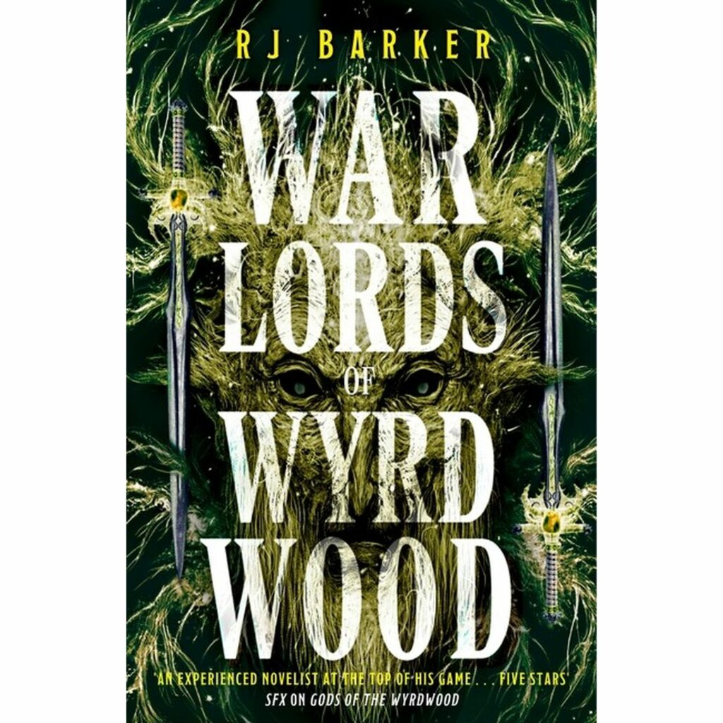 War Lords of Wyrd Wood (The Forsaken Tri
