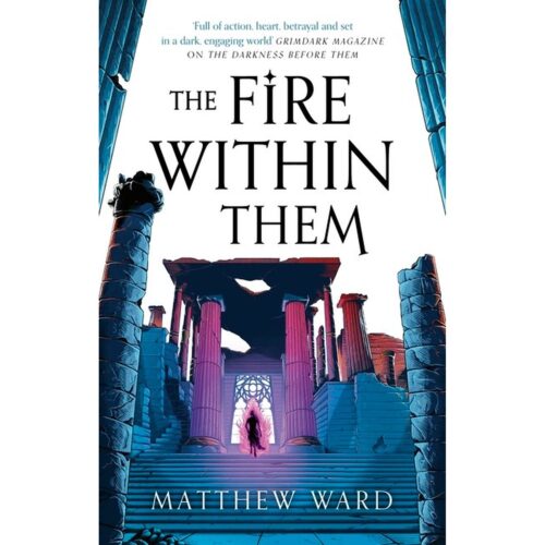 The Fire Within Them (Soulfire Saga 2)