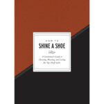 How to Shine a Shoe