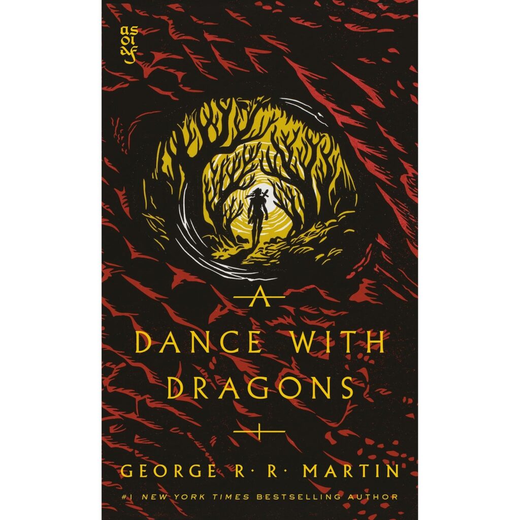 Dance with Dragons:  A Song of Ice and Fire: Book Five