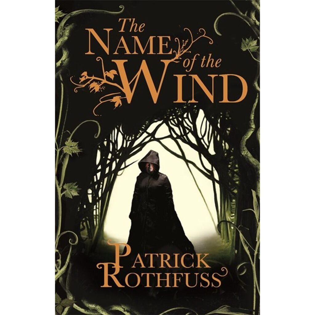 The Name of the Wind : The Kingkiller Chronicle: Book 1