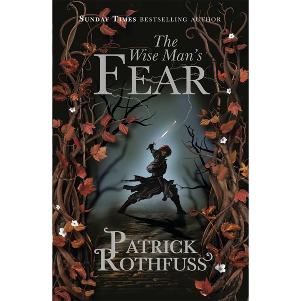 The Wise Man's Fear : The Kingkiller Chronicle: Book 2