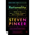 Rationality: What It Is, Why It Seems Scarce, Why It Matters