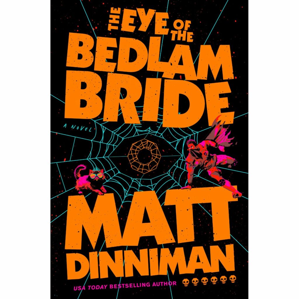 Eye of the Bedlam Bride (Dungeon Crawler Carl 6)