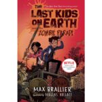 Last Kids on Earth and the Zombie Parade, The (2)
