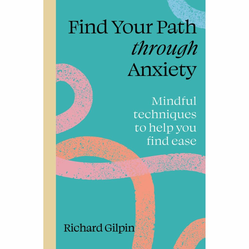 Find Your Path Through Anxiety