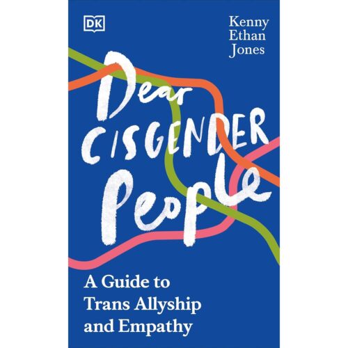 Dear Cisgender People