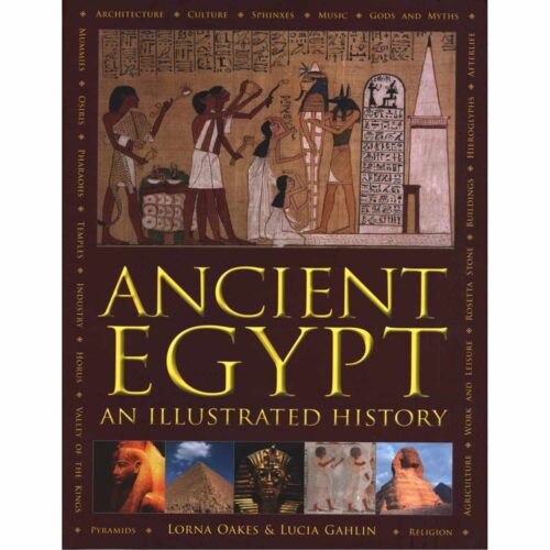 Ancient Egypt: An Illustrated History
