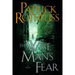 Wise Mans Fear, the (Kingkiller Chronicle 2)