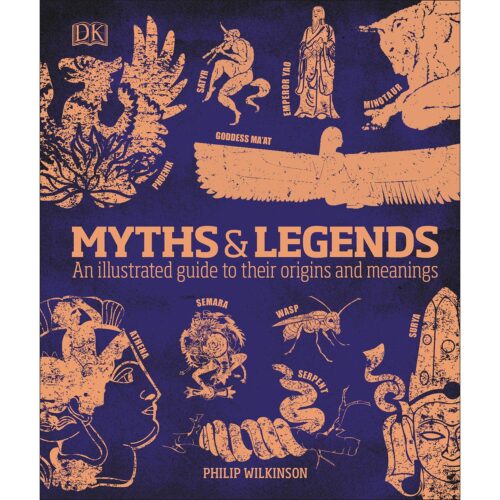 Myths and Legends an illustrated guide