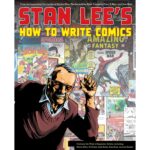 Stan Lee’s How to Write Comics
