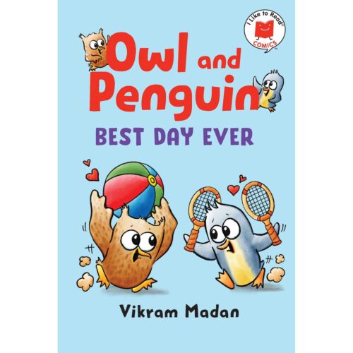 Owl and Penguin Best Day Ever (I Like to Read Comics)