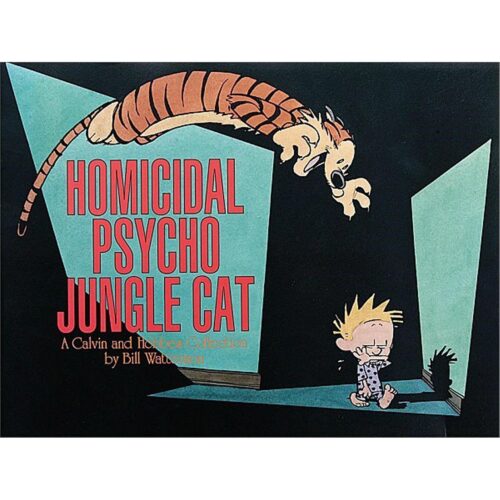 Calvin And Hobbes: Homicidal Psycho  Jungle Cat