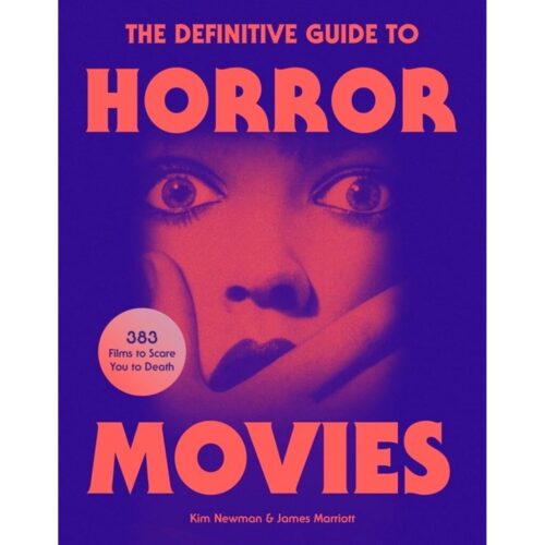 The Definitive Guide to Horror Movies