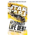 Life Debt: Aftermath ( Star Wars: The Aftermath Trilogy 2 )