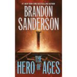 The Hero of Ages (Mistborn 3)