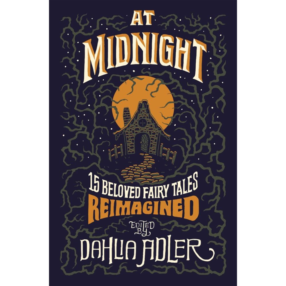 Fresh Tale At Midnight: 15 Beloved Fairy Tales Reimagined | Nexus vefverslun