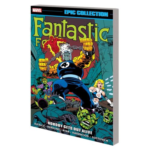 Fantastic Four Epic Collection: Nobody Gets out Alive
