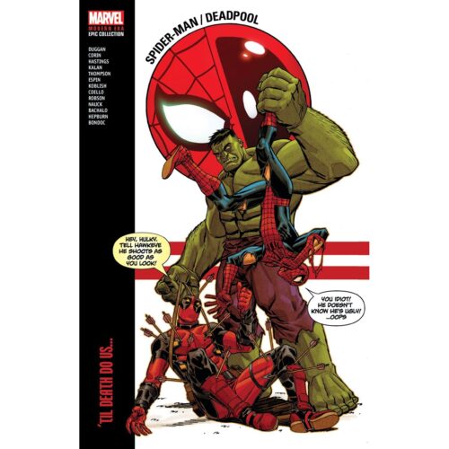 Spider-Man/Deadpool Modern Era Epic Collection - Vol 02:  Til Death Do Us...