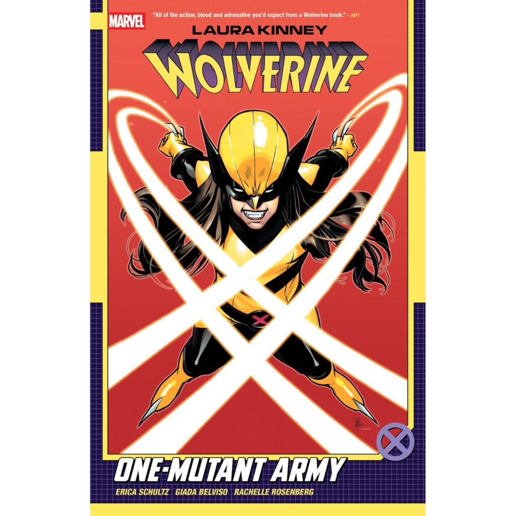 Laura Kinney Wolverine - Vol 01: One-Mutan