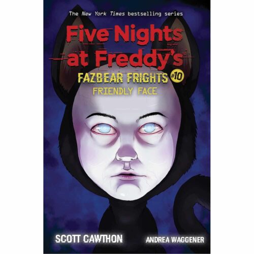 Friendly Face – Fazbear Frights vol 10 (FNAF)