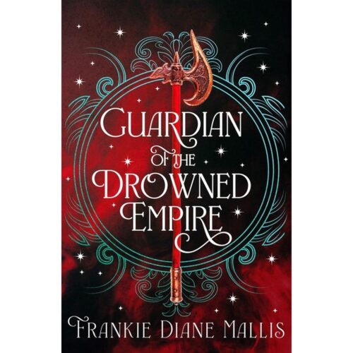 Guardian of the Drowned Empire (Drowned Empire 2)