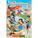 Dc Superhero Girls Finals Crisis