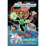 Dc Super Hero Girls Spaced Out