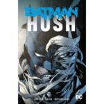 Batman Hush Complete- New Edition