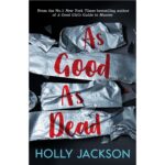 As Good as Dead (Good Girl's Guide to Murder 3)